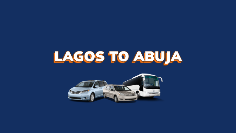 Lagos to Abuja By Road: Bus Price 2024