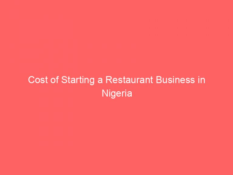 Cost of Starting a Restaurant Business in Nigeria