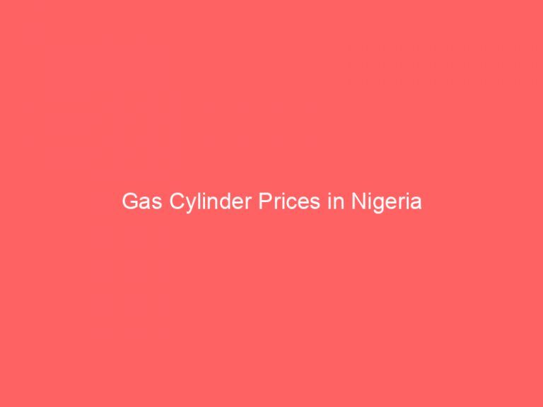 Gas Cylinder Prices in Nigeria