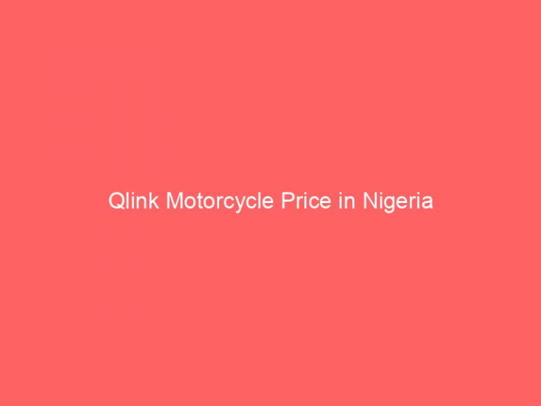 Qlink Motorcycle Price in Nigeria